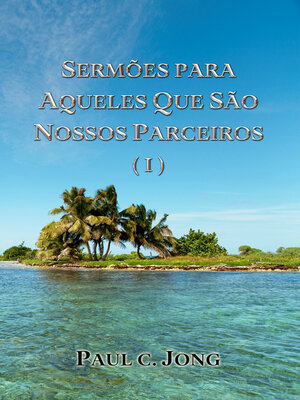 cover image of SERMÕES PARA AQUELES QUE SÃO NOSSOS PARCEIROS ( I )